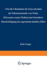 Über die Ultrastruktur der Zona reticularis der Nebennierenrinde vom Nutria (Myocastor coypus Molina) unter besonderer Berücksichtigung der sog. dunklen Zellen