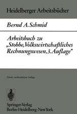 Arbeitsbuch zu „Stobbe, Volkswirtschaftliches Rechnungswesen, 3.Auflage“