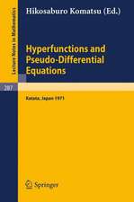 Hyperfunctions and Pseudo-Differential Equations: Proceedings of a Conference at Katata, 1971