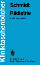 Pädiatrie: Klinik und Praxis