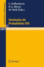 Séminaire de Probabilités VIII: Université de Strasbourg