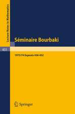 Séminaire Bourbaki: Vol. 1973/74: Exposés 436-452