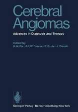 Cerebral Angiomas: Advances in Diagnosis and Therapy