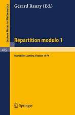 Repartition Modulo 1: Actes du Colloque Marseille-Luminy, 4-7 Juin, 1974