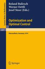 Optimization and Optimal Control: Proceedings of a Conference held at Oberwolfach, November 17-23, 1974