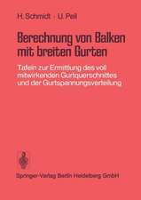 Berechnung von Balken mit breiten Gurten: Tafeln zur Ermittlung des voll mitwirkenden Gurtquerschnittes und der Gurtspannungsverteilung