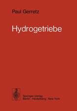 Hydrogetriebe: Grundlagen, Bauglieder, Auslegung, Gestaltung