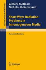 Short Wave Radiation Problems in Inhomogeneous Media: Asymptotic Solutions