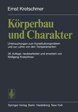 K Rperbau Und Charakter: Untersuchungen Zum Konstitutionsproblem Und Zur Lehre Von Den Temperamenten