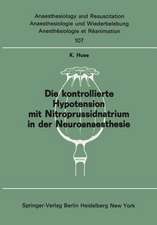 Die kontrollierte Hypotension mit Nitroprussidnatrium in der Neuroanaesthesie