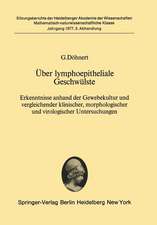 Über lymphoepitheliale Geschwülste: Erkenntnisse anhand der Gewebekultur und vergleichender klinischer, morphologischer und virologischer Untersuchungen