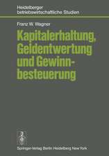 Kapitalerhaltung, Geldentwertung und Gewinnbesteuerung