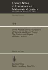 Some Aspects of the Foundations of General Equilibrium Theory: The Posthumous Papers of Peter J. Kalman