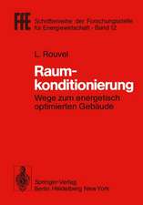 Raumkonditionierung: Wege zum energetisch optimierten Gebäude