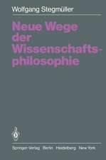 Neue Wege der Wissenschaftsphilosophie