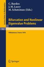 Bifurcation and Nonlinear Eigenvalue Problems: Proceedings, Universite de Paris XIII, Villetaneuse, France, October 2-4, 1978