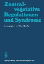 Zentral-vegetative Regulationen und Syndrome