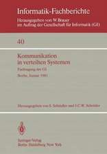 Kommunikation in verteilten Systemen: Fachtagung der GI, Berlin, 27.–30. Januar 1981