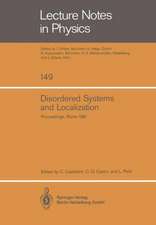 Disordered Systems and Localization: Proceedings of the Conference Held in Rome, May 1981