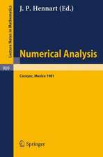 Numerical Analysis: Proceedings of the Third IIMAS Workshop Held at Cocoyoc, Mexico, January 1981