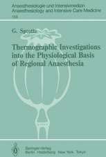 Thermographic Investigations into the Physiological Basis of Regional Anaesthesia