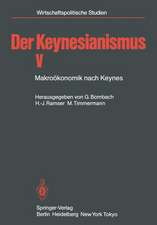 Der Keynesianismus V: Makroökonomik nach Keynes