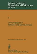 Osmoregulation in Estuarine and Marine Animals: Proceedings of the Invited Lectures to a Symposium Organized within the 5th Conference of the European Society for Comparative Physiology and Biochemistry - Taormina, Sicily, Italy, September 5–8, 1983