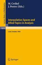 Interpolation Spaces and Allied Topics in Analysis: Proceedings of the Conference Held in Lund, Sweden, August 29 - September 1, 1983