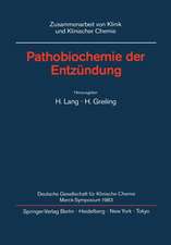 Pathobiochemie der Entzündung: Merck Symposium der Deutschen Gesellschaft für Klinische Chemie Bonn, 5-7 Mai 1983