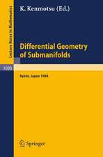 Differential Geometry of Submanifolds: Proceedings of the Conference held at Kyoto, January 23-25, 1984