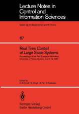 Real Time Control of Large Scale Systems: Proceedings of the First European Workshop, University of Patras, Greece, July 9–12, 1984