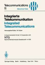 Integrierte Telekommunikation / Integrated Telecommunications: Vorträge des vom 5.–7. November 1984 in München abgehaltenen Kongresses / Proceedings of a Congress Held in Munich, November 5–7, 1984