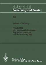 Flexibilität von personalintensiven Montagesystemen bei Serienfertigung