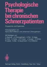 Psychologische Therapie bei chronischen Schmerzpatienten: Programme und Ergebnisse