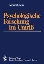 Psychologische Forschung im Umriß