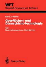 Oberflächen- und Dünnschicht-Technologie: Teil I: Beschichtungen von Oberflächen