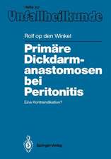 Primäre Dickdarmanastomosen bei Peritonitis: Eine Kontraindikation?