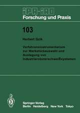 Verfahrensinstrumentarium zur Werkstückauswahl und Auslegung von Industrieroboterschweißsystemen