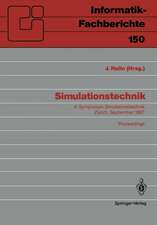 Simulationstechnik: 4. Symposium Simulationstechnik Zürich, 9.–11. September 1987 Proceedings