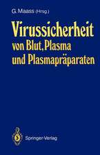 Virussicherheit von Blut, Plasma und Plasmapräparaten