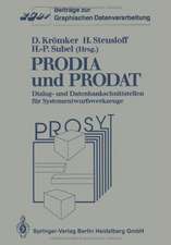 PRODIA und PRODAT: Dialog- und Datenbankschnittstellen für Systementwurfswerkzeuge