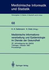 Medizinische Informationsverarbeitung und Epidemiologie im Dienste der Gesundheit: 32. Jahrestagung der GMDS Tübingen, Oktober 1987 Proceedings