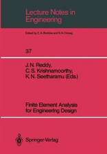 Finite Element Analysis for Engineering Design