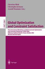 Global Optimization and Constraint Satisfaction: First International Workshop Global Constraint Optimization and Constraint Satisfaction, COCOS 2002, Valbonne-Sophia Antipolis, France, October 2-4, 2002, Revised Selected Papers