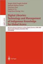 Digital Libraries: Technology and Management of Indigenous Knowledge for Global Access: 6th International Conference on Asian Digital Libraries, ICADL 2003, Kuala Lumpur, Malaysia, December 8-12, 2003, Proceedings