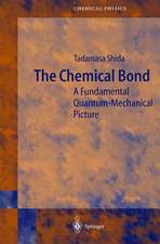 The Chemical Bond: A Fundamental Quantum-Mechanical Picture