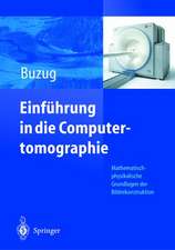 Einführung in die Computertomographie: Mathematisch-physikalische Grundlagen der Bildrekonstruktion