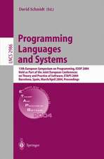 Programming Languages and Systems: 13th European Symposium on Programming, ESOP 2004, Held as Part of the Joint European Conferences on Theory and Practice of Software, ETAPS 2004, Barcelona, Spain, March 29 - April 2, 2004, Proceedings