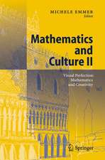 Mathematics and Culture II: Visual Perfection: Mathematics and Creativity