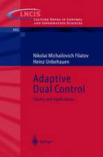 Adaptive Dual Control: Theory and Applications